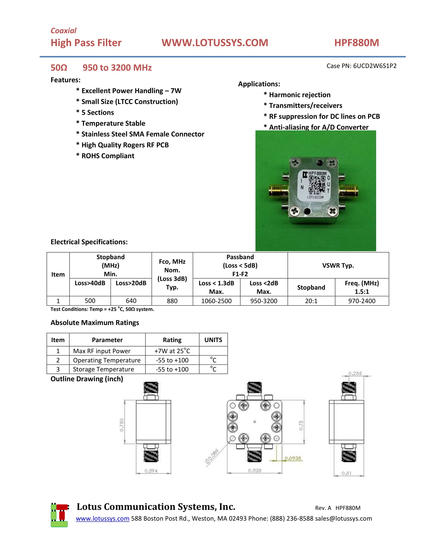 High Pass Filter (LTCC Construction) HPF880M Pass Band 950M - 3200MHz